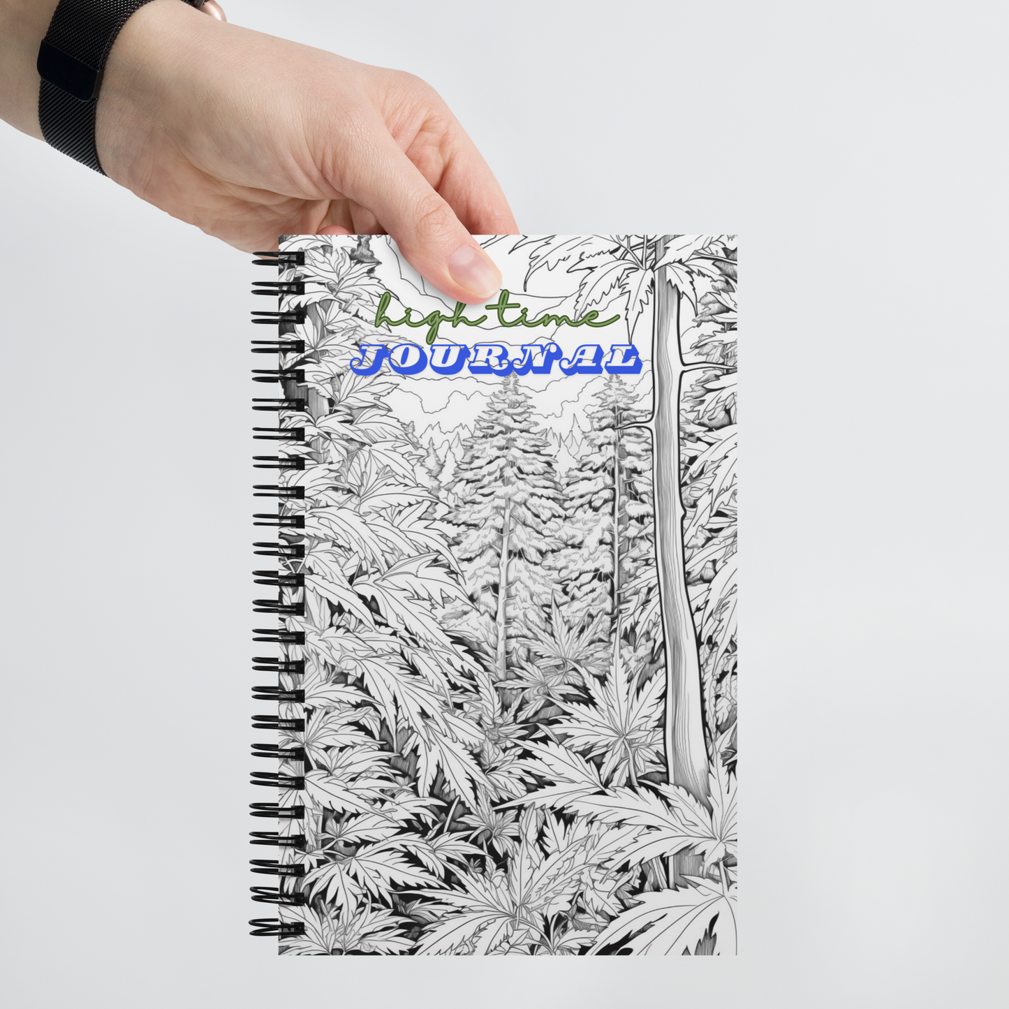 High Time Journal Spiral Notebook: Create, Draw, Organize